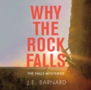 Why the Rock Falls - eAudiobook