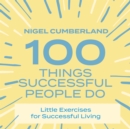 100 Things Successful People Do - eAudiobook