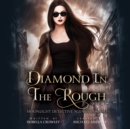 Diamond in the Rough - eAudiobook
