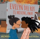 Evelyn Del Rey Is Moving Away - eAudiobook