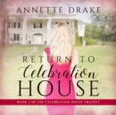 Return to Celebration House - eAudiobook