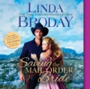 Saving the Mail Order Bride - eAudiobook