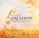 Love's Shadow - eAudiobook