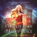A Witch and a Hard Place - eAudiobook