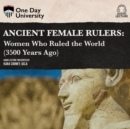 Ancient Female Rulers - eAudiobook