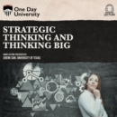 Strategic Thinking and Thinking Big - eAudiobook