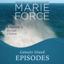 Gansett Island Episode 2 : Kevin & Chelsea - eAudiobook