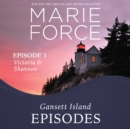 Gansett Island Episode 1 : Victoria & Shannon - eAudiobook