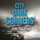 City of Dark Corners - eAudiobook