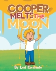 Cooper Melts the Moon - eBook