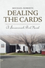Dealing the Cards : A Savannah Girl Novel - eBook