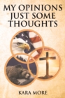 My Opinions Just Some Thoughts - eBook