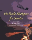 He Rode Shotgun for Santa - Book