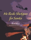 He Rode Shotgun for Santa - eBook