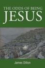 The Odds of Being Jesus - Book