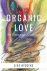Organic Love : An Emergent Revolution - Book