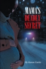 Mama's Deadly Secret - eBook