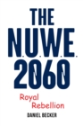 The NUWE 2060 Royal Rebellion - eBook