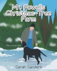 Mr. Powell's Christmas - Tree Farm : This is a true story. - eBook