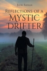 Reflections of a Mystic Drifter - Book