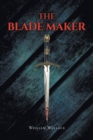 The Blade Maker - eBook
