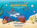Sammy Shark Has a Birthday Wish : Book 1 - eBook