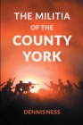 The Militia of the County York - eBook