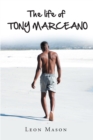 The life of TONY MARCEANO - eBook