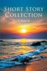 Short Story Collection : Volume II - eBook