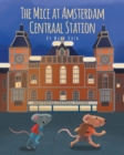 The Mice at Amsterdam Centraal Station - Book