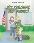 My Daddy, My Hero - eBook
