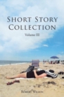 Short Story Collection : Volume III - Book