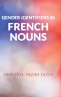 Gender Identifiers in French Nouns - Book