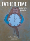 Father Time and Other Rhymes : Books One and Two - Book