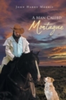 A Man Called Montague - Book