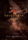 Night of the Seven Year Moon - Book