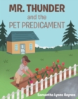 Mr. Thunder and the Pet Predicament - eBook