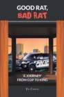 Good Rat Bad Rat - eBook