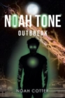 Noah Tone : Outbreak - Book