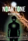 Noah Tone : Outbreak - Book