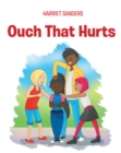Ouch That Hurts - eBook