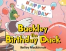 Buckley the Birthday Duck - eBook