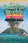 Duck Poo Island's Fun World Part 2 : The Finale - eBook