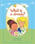 What is a Dream? - Book