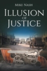 Illusion of Justice - Book