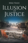 Illusion of Justice - eBook