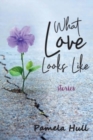 What Love Looks Like - Book