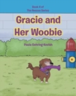 Gracie and Her Woobie : Book 4 - Book
