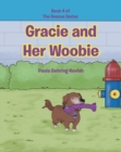 Gracie and Her Woobie : Book 4 - eBook