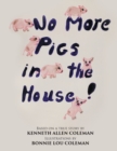 No More Pigs in the House! - eBook
